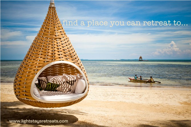 find_a_place_you_can_retreat_to